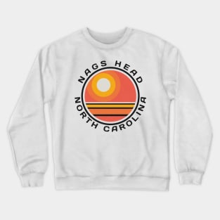 Nags Head, NC Summertime Vacationing Sunrise Crewneck Sweatshirt